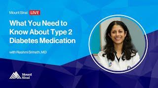 What You Need to Know About Type 2 Diabetes Medication