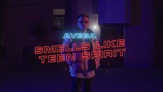 Avega - Smells Like Teen Spirit (Official Video)
