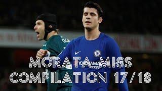 Morata Miss Compilation (all sitters missed 17/18)