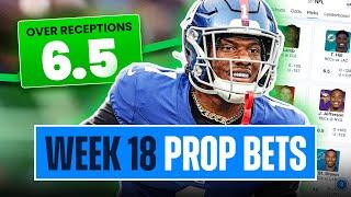 Top 10 NFL Week 18 Player Prop Bets, Picks and Predictions (2024)