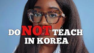 why you SHOULD NOT teach english in South Korea | hagwon horror story | *HONEST* experience