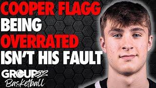 Cooper Flagg Being Overrated Isn't His Fault