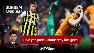 Gündem Spor #46 Zirve yarışında Galatasaray öne geçti.