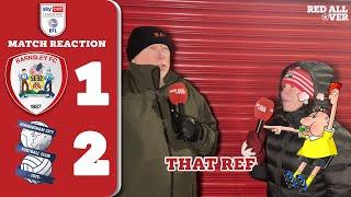 BARNSLEY 1-2 BIRMINGHAM CITY | INSTNAT REACTION | RED CARD | ANOTHER DEFEAT | FAN CAM | RED ALL OVER