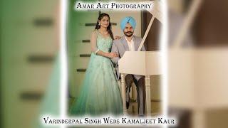 Varinderpal Singh Weds Kamaljeet Kaur | Shagun Ceremony | Amar Art Photography