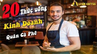 20 Công thức pha chế đồ uống cho quán cafe | Kinh doanh thức uống