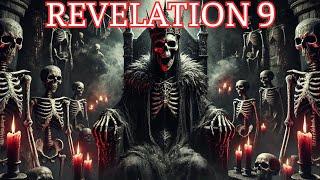 REVELATION 9: THE SCARIEST CHAPTER IN THE BIBLE ! STAY INSIDE IF YOU WANT TO  SURVIVE THE END!