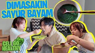 DIMASAKIN & DIPAKSA MAKAN SAYUR BAYAM SAMA KAYESS - CELI GO HEALTHY