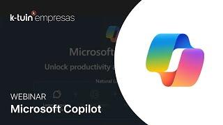 WEBINAR |  Domina Microsoft Copilot como un PRO: Aumenta tu productividad con ayuda de la IA ⏫