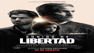 sonido de libertad. película completa en español.