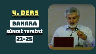 4. Ders - Bakara Sûresi (21-25) Tefsiri - Abdurrahman Ateş (Ses Kaydı-2008)