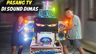 PASANG TV DI SOUND DIMAS!! JADI MAKIN HOREG DAN FULL LAMPU..