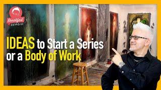 Unlock Your Inspiration! 5 Brainstorming Ideas to Start a New Body of Work or Art Series