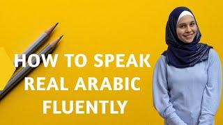 How To Learn and Speak Arabic with Fun and Enjoyable method