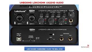 Unboxing Lokchonk UX22 Audio Interface