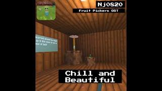 Nj0820 - Chill and Beautiful | Fruit Pickers Collectibles Room Official OST