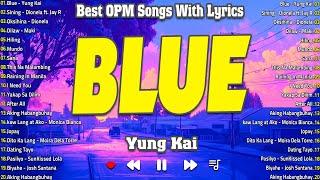 OPM Top Songs With Lyrics  Top OPM Love Songs  Best OPM Songs 2024