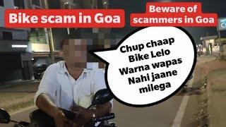 Bike Scam in Goa | Scams in Goa | Goa Taxi Scams | How tourist are scammed in Goa | Madgao to Baga