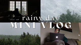 MINI VLOG | rainy and cozy day in my life