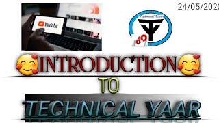 INTRODUCTION TO TECHNICAL YAAR