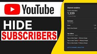 How To HIDE Subscribers Number On YouTube 2024 | Hiding Subscribers Of YouTube Channel