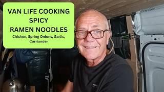 Van Life Cooking Spicy Ramen Noodles