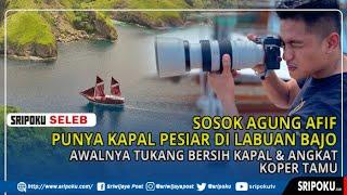 SOSOK Agung Afif Punya Kapal Pesiar di Labuan Bajo, Awalnya Tukang Bersih Kapal & Angkat Koper Tamu