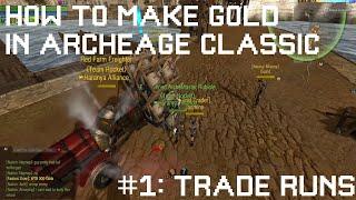 How to make gold in archeage for dummies (Archeage Classic Version) #1