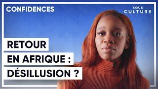 Retour en Afrique : désillusion ? [Confidences]