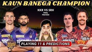 IPL 2024 Trophy Par Kiska Naam? KKR vs SRH  Final Playing 11, Chepauk Pitch Report, Predictions