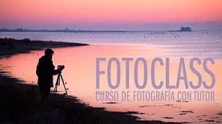 "FOTOCLASS" Curso de Fotografía Online con tutor