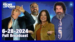 The BOB & TOM Show - June 28, 2024, Part 2