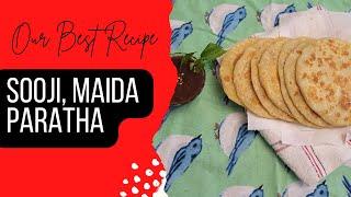Sooji Maida Ka Paratha! Semolina All Purpose Flour Paratha with Sauce