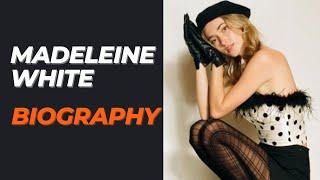 Madeleine White Lifestyle | Biography | Age | Figure | Net Worth | Facts | Career | Starktimes