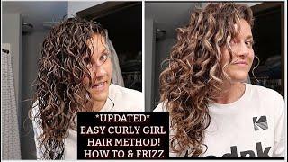 UPDATED EASY CURLY GIRL METHOD | NO FRIZZ | HOW TO