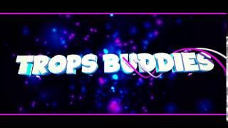 Trops Buddies 1