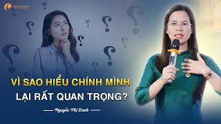 Đối diện với chính mình để thấu hiểu trọn vẹn bản thân | Nguyễn Thị Lanh