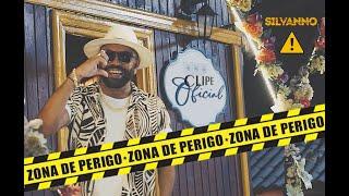 SILVANNO SALLES - ZONA DE PERIGO | Clipe Oficial