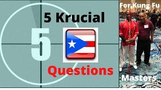 Ying Jow Pai Puerto Rico | 5 Krucial Questions for Kung Fu Masters episode#8- Sifu Eric Cintron