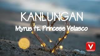 Kanlungan Lyrics - Myrus ft. Princess Velasco