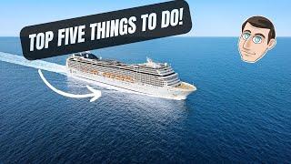 MSC Magnifica - Top Five Things To Do!!