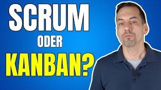 Scrum vs Kanban - Die BESTE Wahl für dein Projekt!