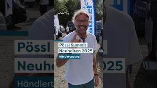 Die neuen Pössl Summit Modelle 2025  #campervan #kastenwagen #wohnmobil #pössl #vanlife