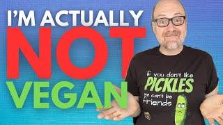 I’m Not Vegan - Let’s Talk About It