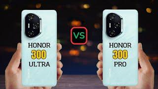 Honor 300 Ultra vs Honor 300 Pro