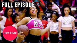 Bring It!: Full Episode - Hoop Dreams Drama (Season 3, Episode 20) | Lifetime