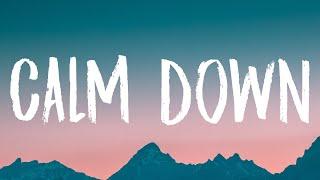 Rema - Calm Down (Lyrics)