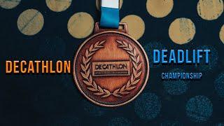 Decathlon Deadlift Championship 2022 | Ft. Deranged Deadlifts