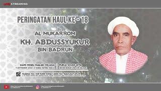 AL KAROMAH TV - LIVE PERINGATAN HAUL KE 18 KH. ABDUSSYUKUR BIN BADRUN | 9 SEPTEMBER 2024