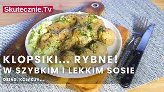 Super pyszne klopsiki rybne w lekkim sosie grzybowym :: Skutecznie.Tv